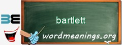 WordMeaning blackboard for bartlett